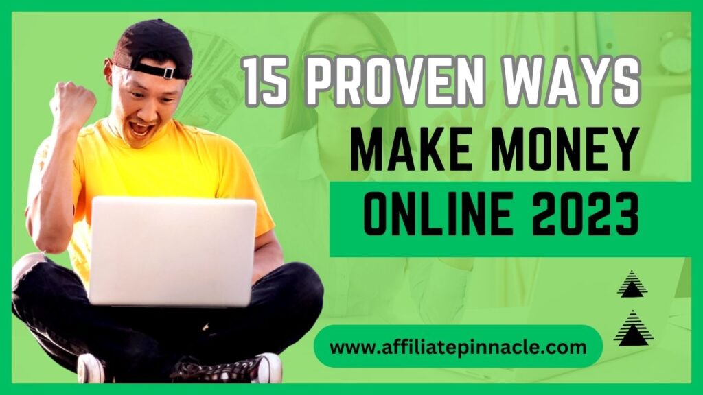 15 Proven Ways to Make Money Online in 2023