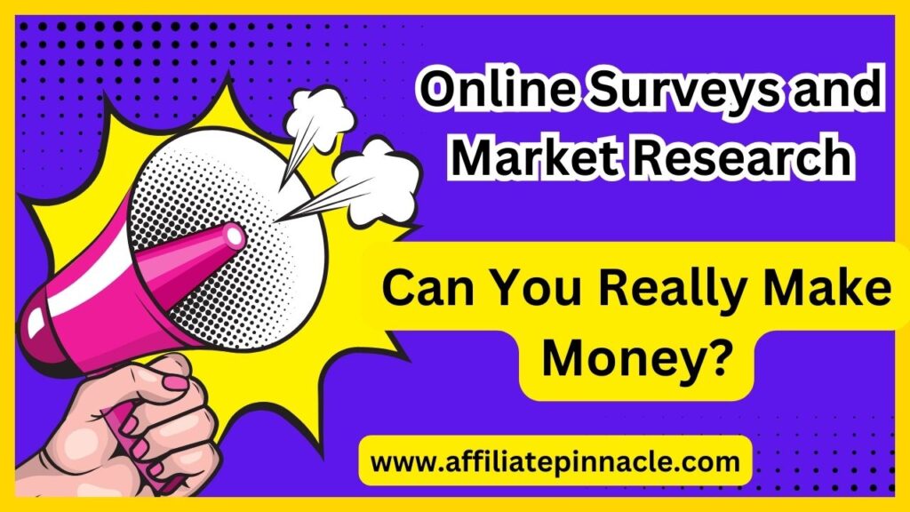 Online Surveys and Market Research: Can You Really Make Money?
