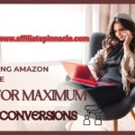 Optimizing Amazon Affiliate Links for Maximum Conversions