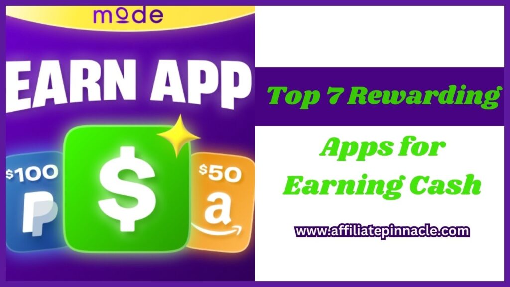 Top 7 Rewarding Apps for Earning Cash