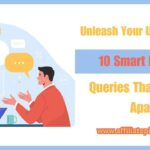 Unleash Your Uniqueness: 10 Smart Interview Queries That Set You Apart